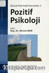 Pozitif Psikoloji / Güncel Psikolojik Kavramlar 1