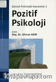 Pozitif Psikoloji / Güncel Psikolojik Kavramlar 1