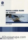 Masallarda Kars ve Yöresi