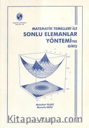 Matematik Temelleri ile Sonlu Elemanalar Yönetimi'ne Giriş