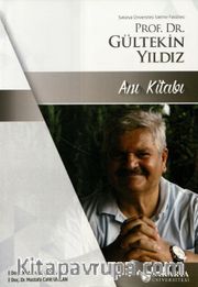 Prof. Dr. Gültekin Yıldız Anı kitabı