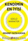 Kendimin En İyisi & Güçlü Karakter