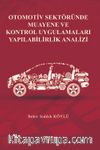 Otomotiv Sektöründe Muayene Ve Kontrol Uygulamaları Yapılabilirlik Analizi