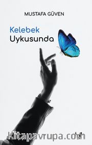 Kelebek Uykusunda