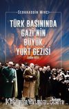 Türk Basınında Gazi’nin Büyük Yurt Gezisi (1930-1931)