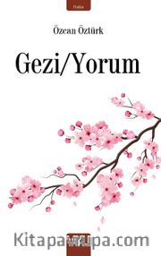 Gezi/Yorum