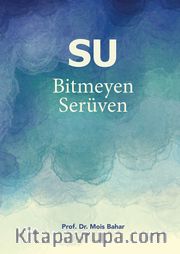 Su <br /> Bitmeyen Serüven