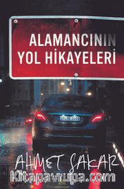 Alamancının Yol Hikayeleri