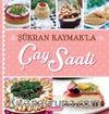 Şükran Kaymak'la  Çay Saati