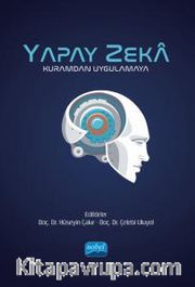Yapay Zeka <br /> Kuramdan Uygulamaya