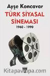 Türk Siyasal Sineması (1960-1990)