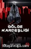 Gölge Kardeşliği