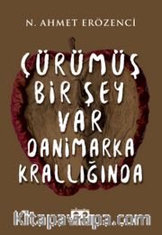 Çürümüş Bir Şey Var Danimarka Krallığında