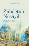 Zübdetü’n Nesayih (Nasihatların Özü) 