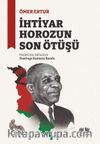 İhtiyar Horozun Son Ötüşü & Malavi’nin Diktatörü Hastings Kamuzu Banda