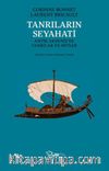 Tanrıların Seyahati & Antik Akdeniz’de Tanrılar ve Mitler