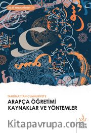 Tanzimattan Cumhuriyete Arapça Öğretimi