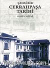 Şahsi Bir Cerrahpaşa Tarihi