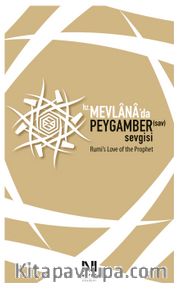Hz. Mevlana'da Peygamber Sevgisi