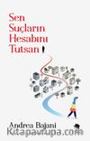 Sen Suçların Hesabını Tutsan