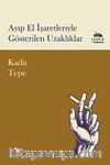 Ayıp El İşaretleriyle Gösterilen Uzaklıklar