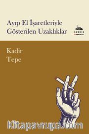 Ayıp El İşaretleriyle Gösterilen Uzaklıklar