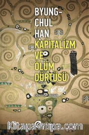 Kapitalizm ve Ölüm Dürtüsü