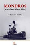 Mondros (Anadolu’nun İşgal Planı)