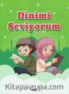Dinimi Seviyorum