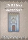 Portals In Monumental Buildings From The Ottoman Era In Macedonia
