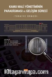 Kamu Mali Yönetiminin Paradigması Ve Gelişim Süreci