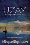 Uzay - İnsanlığın Ortak Mirası mı?