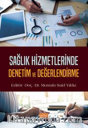 Sağlık Hizmetlerinde Denetim ve Değerlendirme