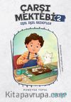 Çarşı Mektebi 2 Işıl Işıl Sedefler