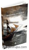 Osmanlı İmparatorluğu'nda Denizciliğin Doğuşu Barbaros Hayreddin & Çizgi Animasyon Film Senaryosu