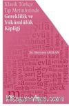 Klasik Türkçe Tıp Metinlerinde Gereklilik ve Yükümlülük Kipliği