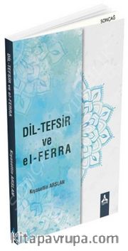 Dil-Tefsir ve El-Ferra