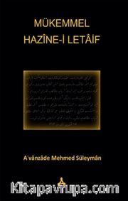 Mükemmel Hazine-i Letaif A'vanzade Mehmed Süleyman