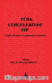 Türk Lehçelerinde Tıp Üzerine