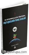 Hz. Peygamber (s.a.s.)'in Yönetiminde Dış İlişkilerin Temel İlkeleri
