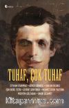 Tuhaf, Çok Tuhaf