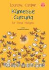  Kümeste Curcuna & Bir Tavuk Hikayesi