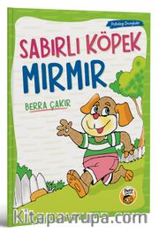 Sabırlı Köpek Mırmır