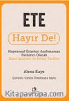 Ete Hayır De!