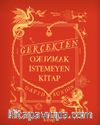 Gerçekten Okunmak İstemeyen Kitap