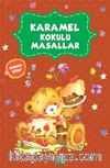 Karamel Kokulu Masallar