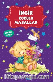 İncir Kokulu Masallar 