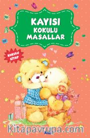 Kayısı Kokulu Masallar (Kokulu ve Özel Ayraçlı )