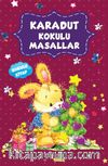 Karadut Kokulu Masallar