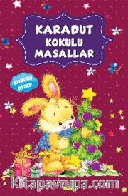 Karadut Kokulu Masallar